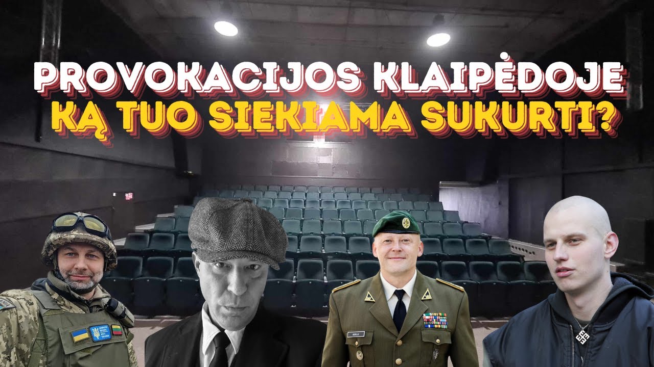 Provokacijos Klaipėdoje: Ką tuo siekiama sukurti?