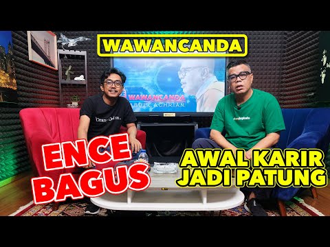 WAWANCANDA ENCE BAGUS - AWAL KARIR JADI PATUNG