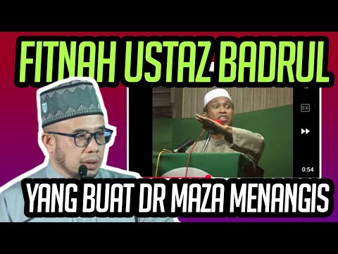 TUDUHAN USTAZ BADRUL AMIN YANG PERNAH BUAT DR MAZA MENANGIS