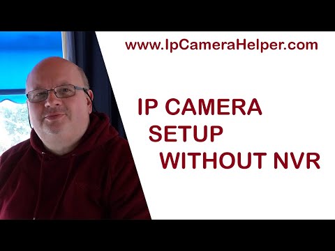 Ip Camera Setup Without NVR - Network Camera installation Without NVR - PoE Camera Setup Without NVR