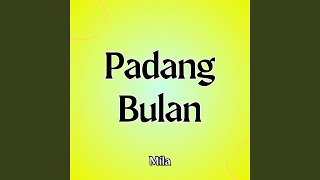 Download lagu Padang Bulan mp3 Download lagu Padang Bulan mp3