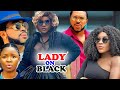 LADY ON BLACK (FULL MOVIE) DESTINY ETIKO/EKENE UMENWA/MALEEK MILTON 2023 LATEST