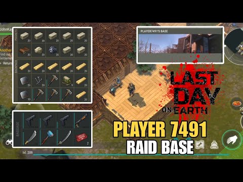 PLAYER 7491 BASE | NOT BAD RAID BASE | LAST DAY ON EARTH SURVIVAL