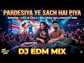 Pardesiya Ye Sach Hai Piya Reprise Song Old Is Gold 90s Hindi Bollywood Vibe The Remix Hub In