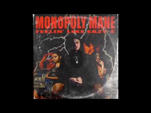 Monopoly Mane - Feelin' Like Eazy-E (Prod. Monopoly Mane)