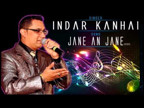 Jane An Jane - Indar Kanhai