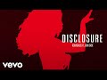 Disclosure - Hourglass ft. LION BABE 