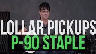 Video thumbnail for Lollar Pickups P-90 Staple Neck Pickup by Guitar World