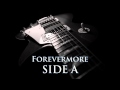 SIDE A - Forevermore [HQ AUDIO]