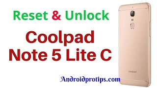 How to Reset & Unlock Coolpad Note 5 Lite C