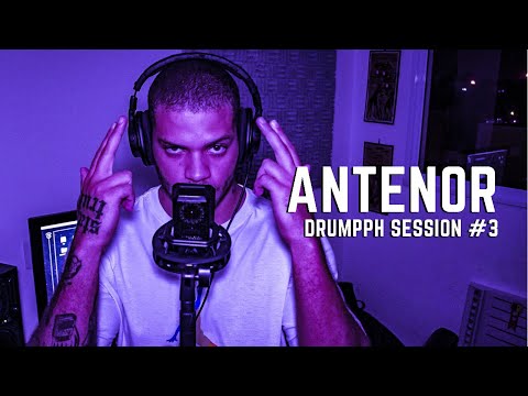 DRUMPPH SESSION #3 - ANTENOR