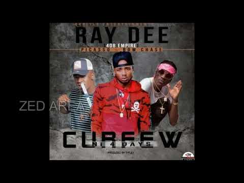 408-empire Ray Dee - curfew ni 4 days ft Picasso & bow chase new song