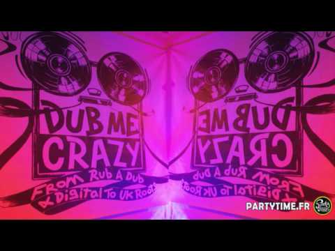 Dub Me Crazy Radio Show #176 by Chaaka 5 Avril 2016