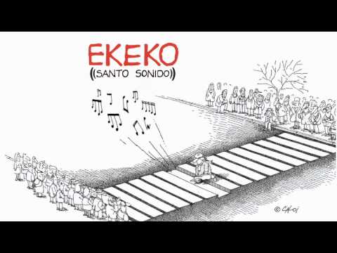 EKEKO - SANTO SONIDO (DISCO COMPLETO)