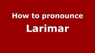How to pronounce Larimar