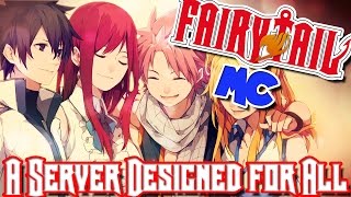 Minecraft: Fairy Tail MC (Minecraft Server) | A SERVER DESIGNED FOR ALL!