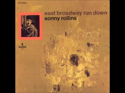 East Broadway Run Down - Sonny Rollins [1966](USA)|Free Jazz