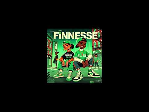 Finesse - Bliq | Official Audio