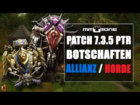 WoW Legion Patch 7.3.5 PTR - Die Botschaften in Sturmwind und Orgrimmar (Allianz/Horde)