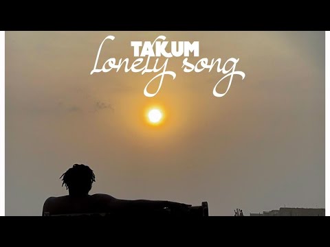 TAKUM - Lonely Song (Audio Slide)