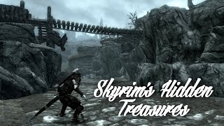 Skyrim&#39;s Hidden Treasures - Robber&#39;s Gorge