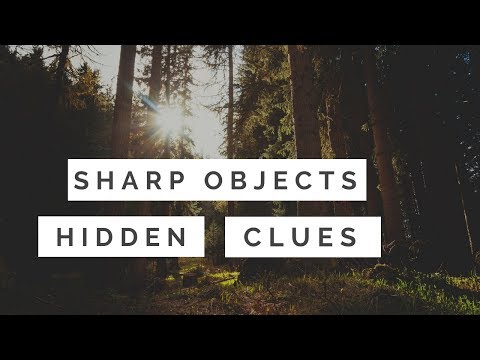 What You Missed in the Sharp Objects Finale - SPOILERS