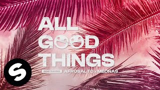 Download lagu AfroSalto x Mednas – All Good Things (Come To An End) [ Audio] mp3