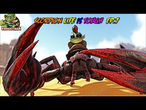 THE LIFE OF A SCORPION ! ARK ETERNAL  ALPHA TRIBE (ep7)