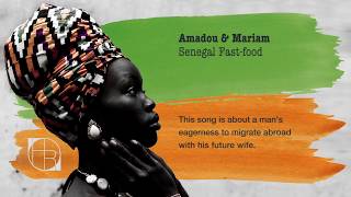 Amadou &amp; Mariam - Senegal Fast-food [Translation]