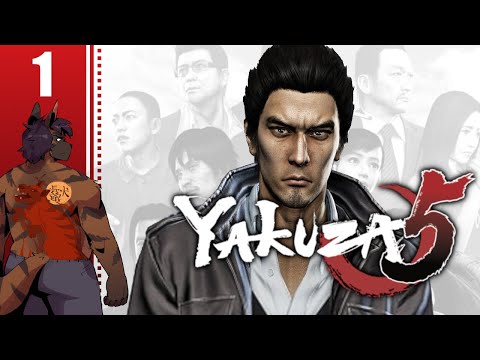Let's Play Yakuza 5 Remastered Part 1 - Kazuma Kiryu Chapter 1: The Wanderer
