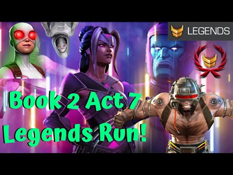 Book 2 Act 7.1 Legends Run! 100%! Day 1! Live! - Marvel Contest of Champions