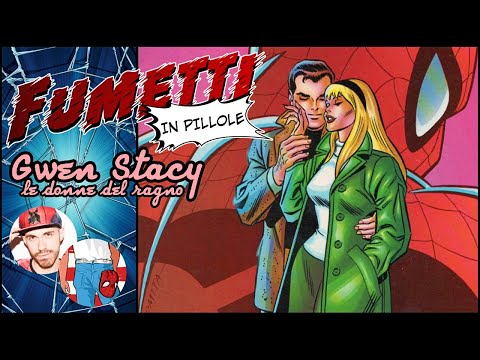FUMETTI IN PILLOLE: Gwen Stacy (Fumetto doppiato e talk show) - Con Emanuele Emma di BornWithTheUSA