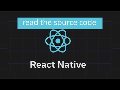 Lets Read The React Native Source Code