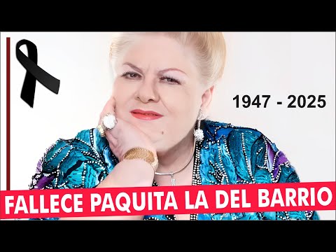 La voz mexicana del despecho, Paquita la del Barrio, muere a los 77 años