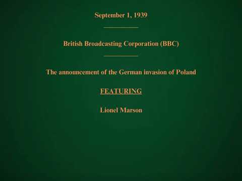 September 1, 1939 - BBC - News Bulletin Announcing the German Invasion of Poland