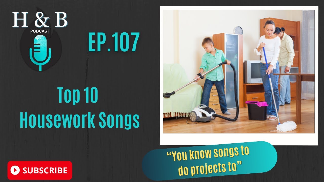 Top 10 Housework Songs
