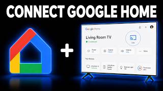 How to Connect Google Home To Smart TV - Step By Step