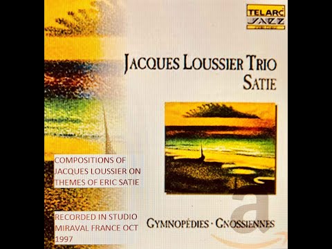Jacques Loussier - Eric Satie - Western Classical with Jazz elements - Appreciation Upload - Savera