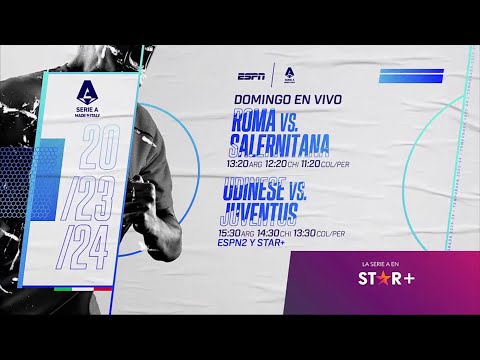 Roma VS. Salernitana/Udinese VS. Juventus - Serie A 2023/2024 - Fecha 1 - ESPN2 PROMO