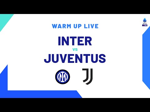 🔴 LIVE | Warm up | Inter-Juventus | Serie A TIM 2023/24