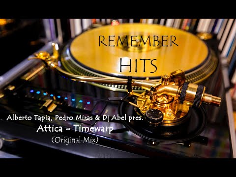 Alberto Tapia, Pedro Miras & Dj Abel pres. Attica - Timewarp (Original Mix)