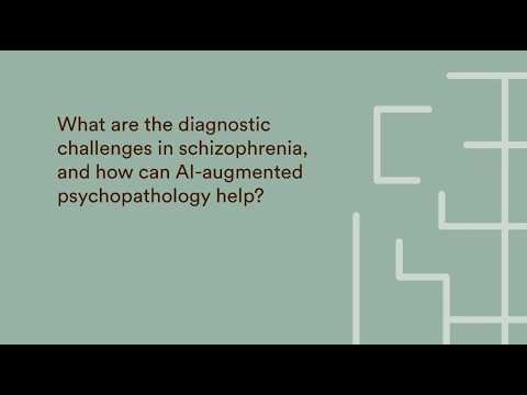 What are the diagnostic challenges in schizophrenia, and how can AI-augmented psychopathology help?