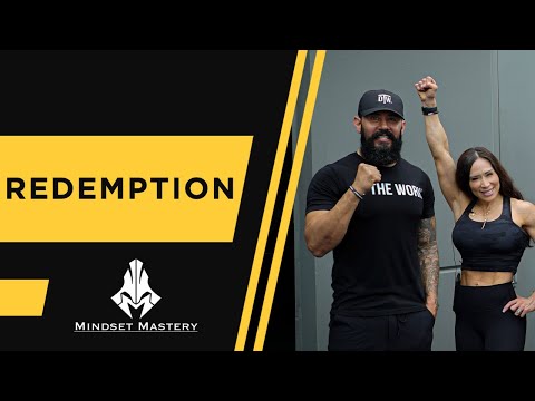 Mindset Mastery with A.Z. Araujo - Episode 226: Redemption