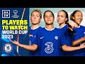 Sam Kerr, Lauren James, Guro Reiten & The Chelsea Players To Watch In the FIFA Women's World Cup