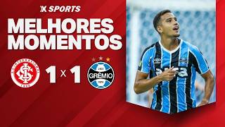 INTERNACIONAL 1x1 GRÊMIO - MELHORES MOMENTOS