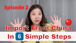 Import from China | How to Identify Scammers and Find the Best Suppliers from China - Episode 2/6
