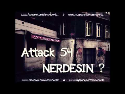 Attack 54 (ANR Recordz) - Nerdesin