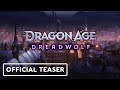 Dragon Age: Dreadwolf - Official 'Thedas Calls' Teaser Trailer