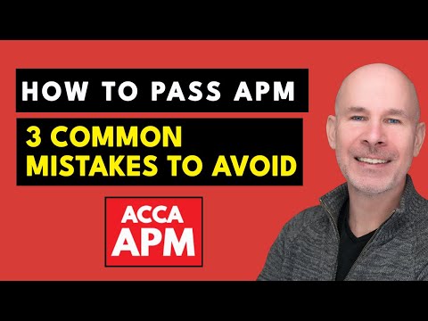 3 Common APM Mistakes to AVOID | How to PASS ACCA APM
