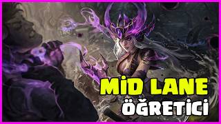 MİD LANE REHBERİ | Elo Atlatan Oyun Planı